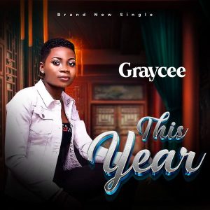 This Year – Graycee