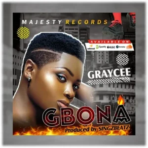 Gbona by Graycee