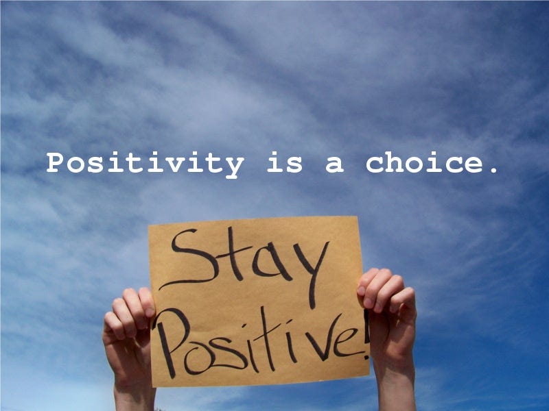 choose positivity