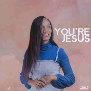 Gloria Praise - You Are Jesus You Are Jesus by Gloria Praise