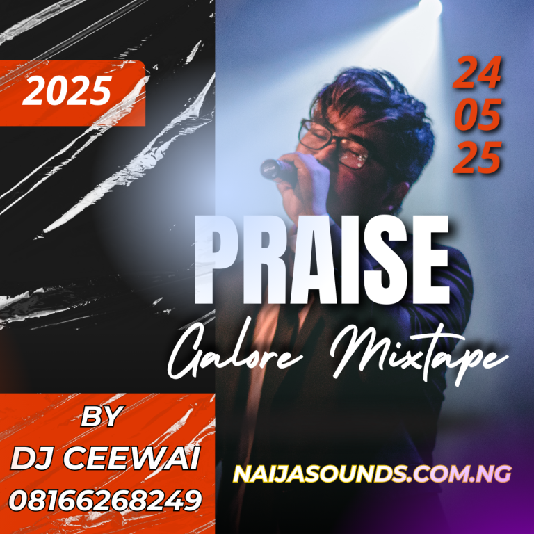 Praise Galore Mix by DJ Ceewai