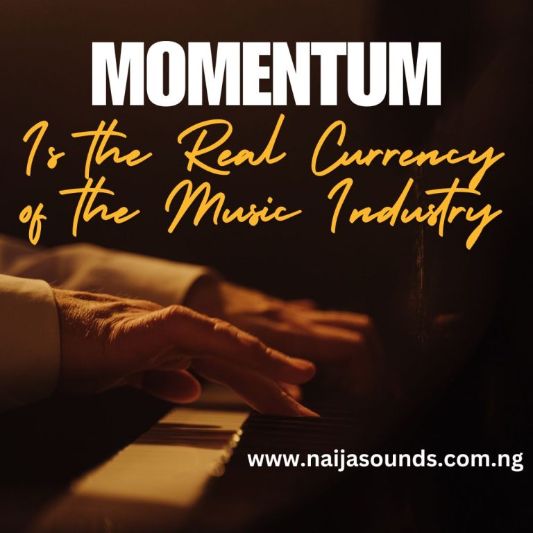 Momentum Is the Real Currency of the Music Industry