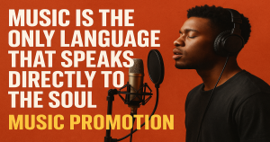 Music Is the Only Language That Speaks Directly to the Soul