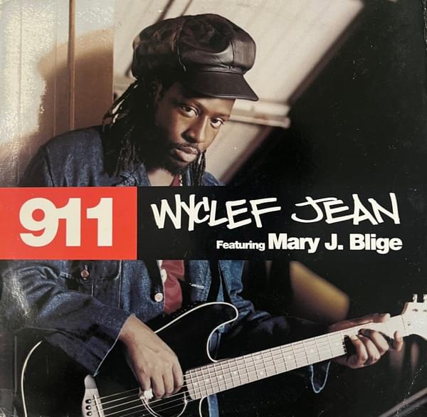 911 by Wyclef Jean feat. Mary J. Blige