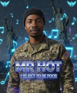 MR HOT – I REJECT TO BE POOR