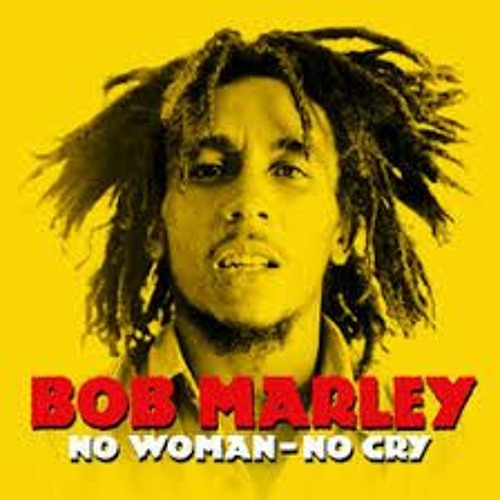 Bob Marley and the Wailers - No Woman No Cry