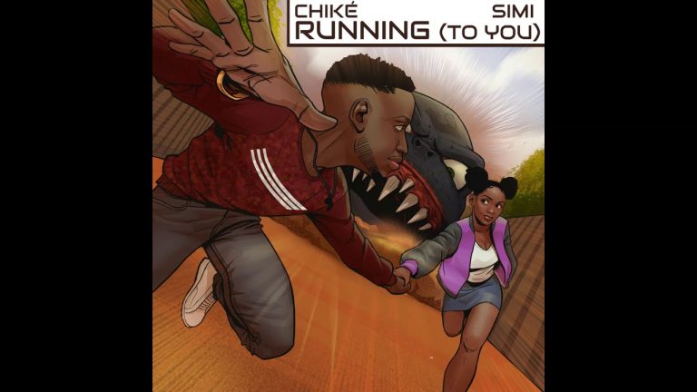 Chiké feat. Simi - Running (To You)