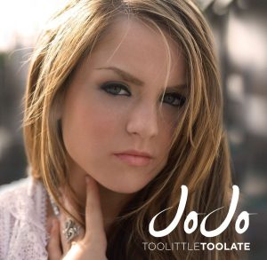 Jojo - Too Little, Too Late