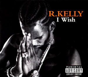 R. Kelly - I Wish R. Kelly - I Wish