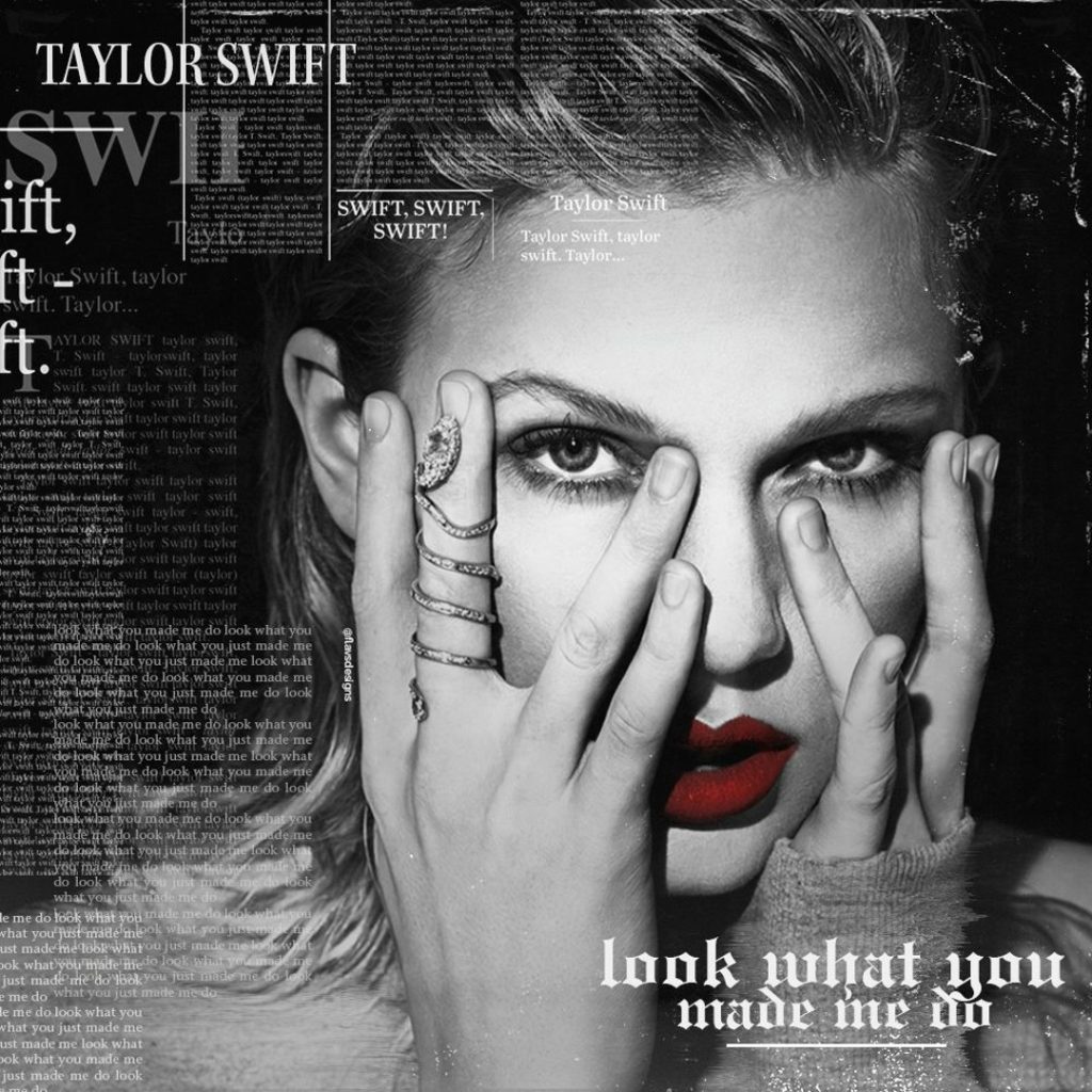 Taylor Swift - Look What You Made Me Do