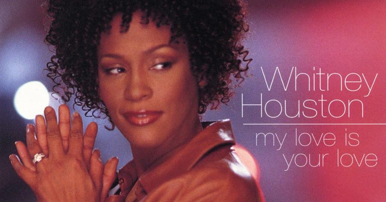 Whitney Houston - My Love Is Your Love