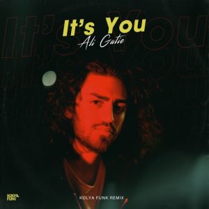 Ali Gatie - It's You