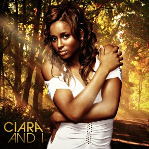 And I - Ciara And I - Ciara