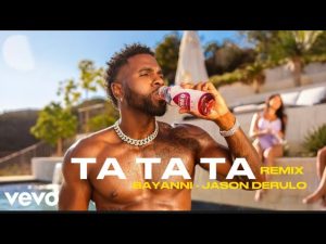 Bayanni, _JasonDerulo_ - Ta Ta Ta