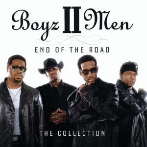 End of the Road - Boyz II Men