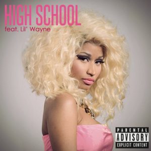 High School - Nicki Minaj feat. Lil Wayne