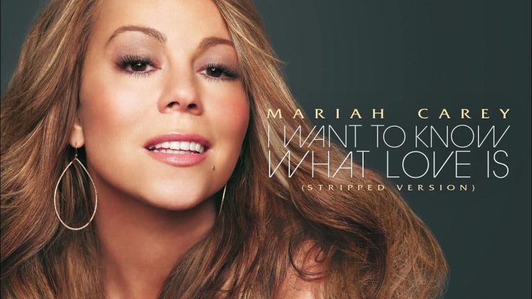 I Want To Know What Love Is - Mariah Carey