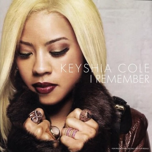 I Remember” by Keyshia Cole