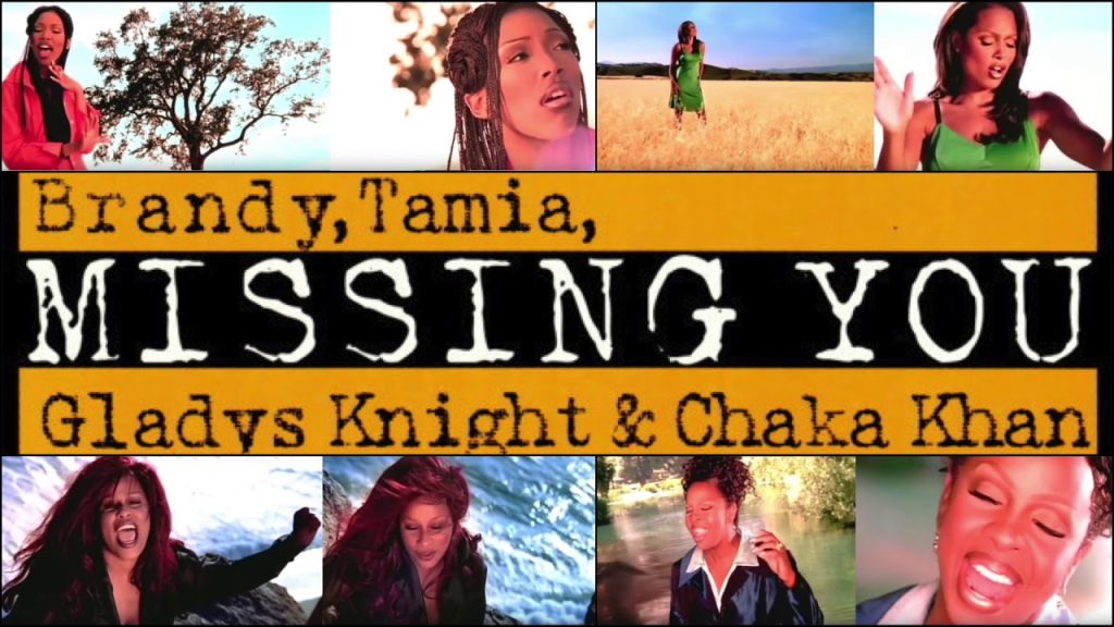 Missing You - Brandy, Tamia, Gladys Knight and Chaka Khan
