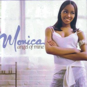 Monica - Angel of Mine