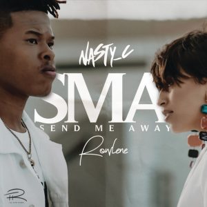 Nasty C - SMA ft. Rowlene