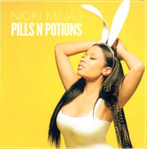 Pills N Potions - Nicki Minaj