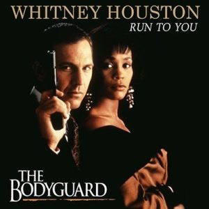 Run To You - Whitney Houston