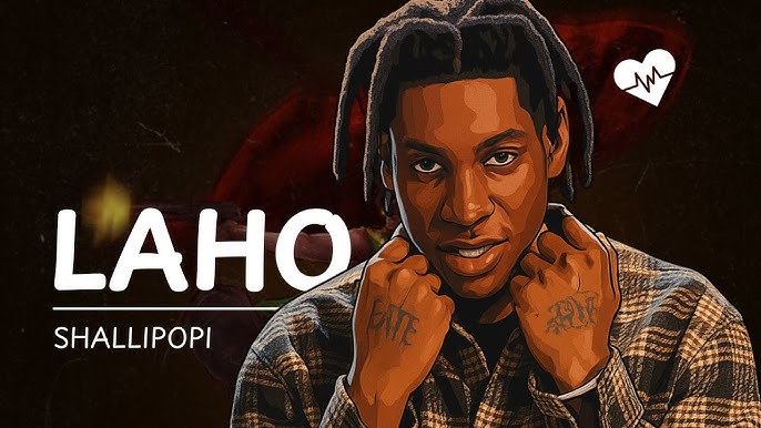 Shallipopi - Laho