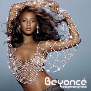 Dangerously In Love - Beyoncé