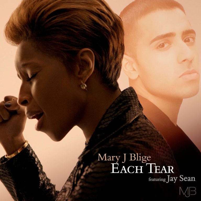 Each Tear - Mary J. Blige ft. Jay Sean