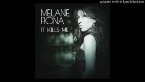 It Kills Me - Melanie Fiona